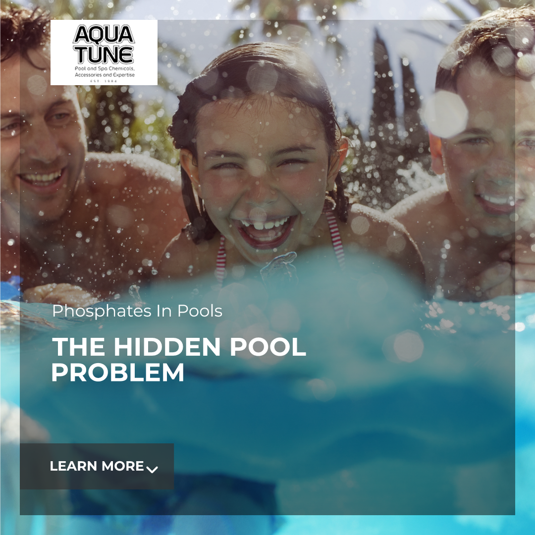 Phosphates In Pools - The Hidden Pool Problem