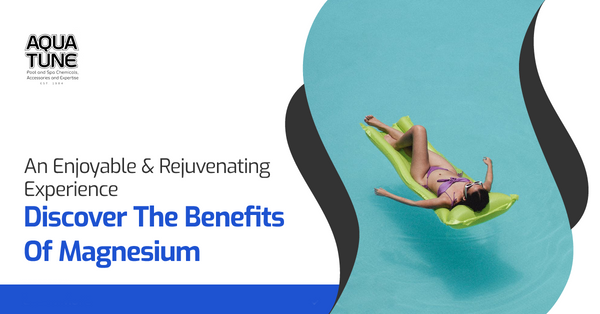 An Enjoyable & Rejuvenating Experience - Discover The Benefits Of Magnesium
