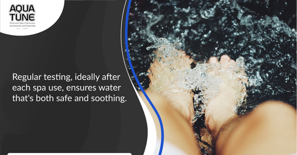 Regular testing, ideally after each spa use, ensures water that's both safe and soothing.